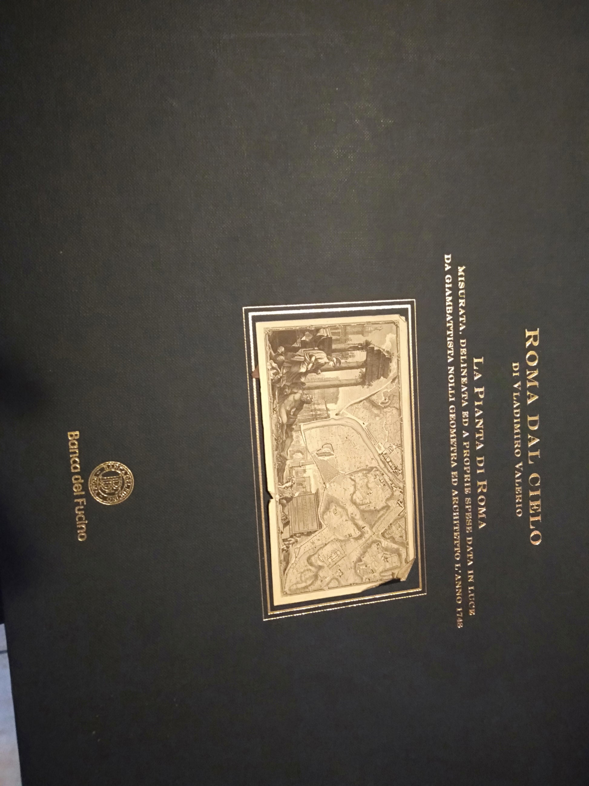 ROMA DAL CIELO. LA PIANTA DI ROMA MISURATA, DELINEATA ED A PROPRIE SPESE DATA IN LUCE DA GIAMBATTISTA NOLLI GEOMETRA ED ARCHITETTO - copertina