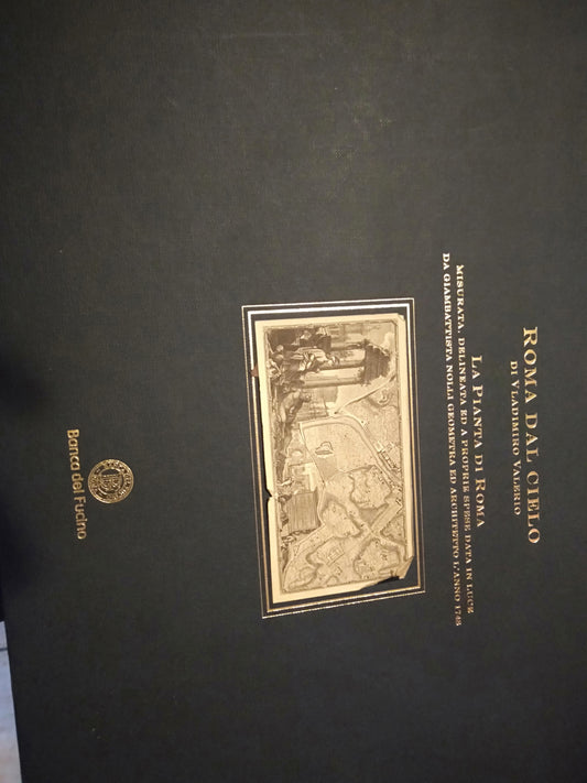 ROMA DAL CIELO. LA PIANTA DI ROMA MISURATA, DELINEATA ED A PROPRIE SPESE DATA IN LUCE DA GIAMBATTISTA NOLLI GEOMETRA ED ARCHITETTO - copertina