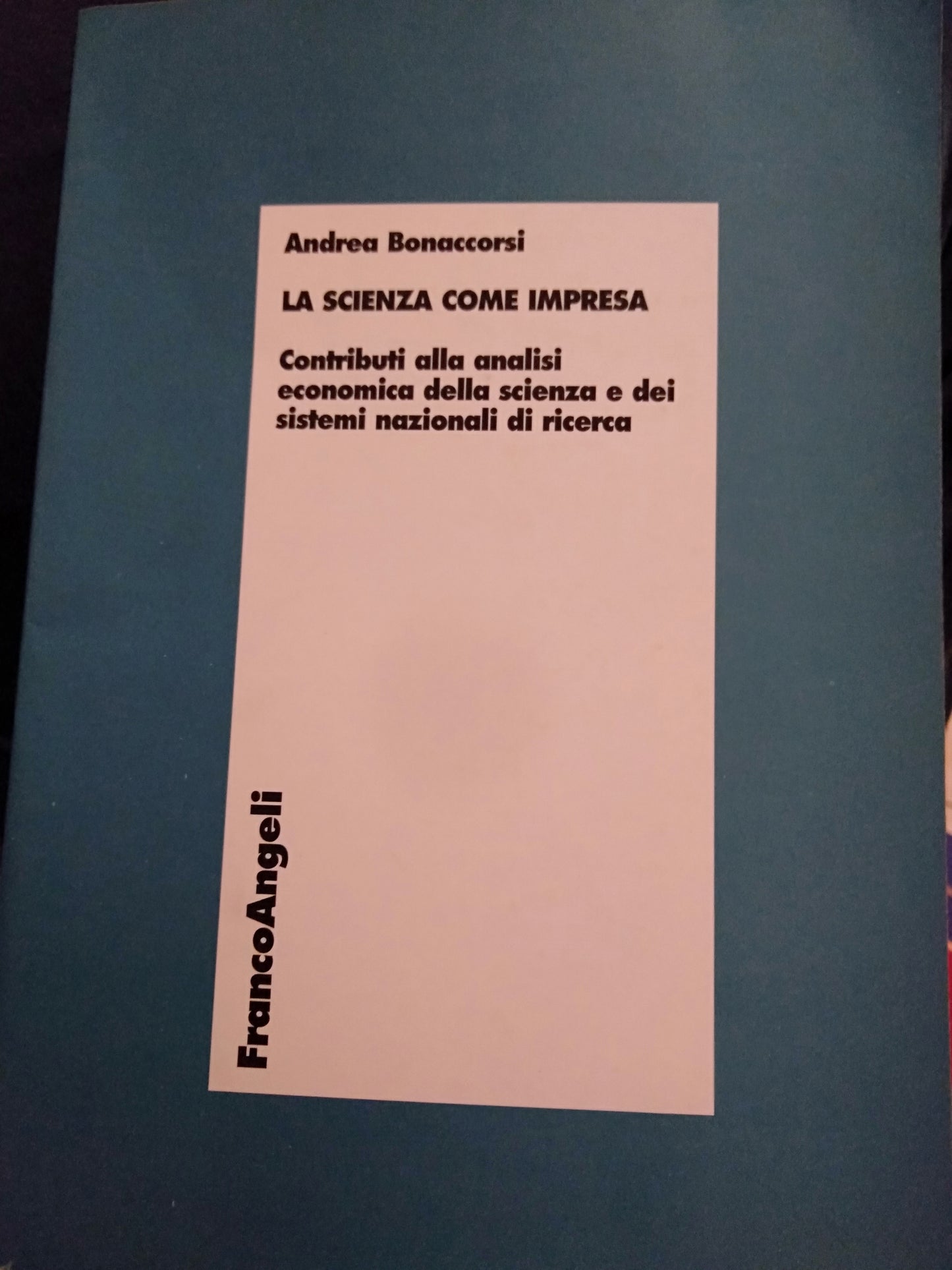 La scienza come impresa contributi alla analisi economica della scienza e dei sistemi nazionali di ricerca - copertina
