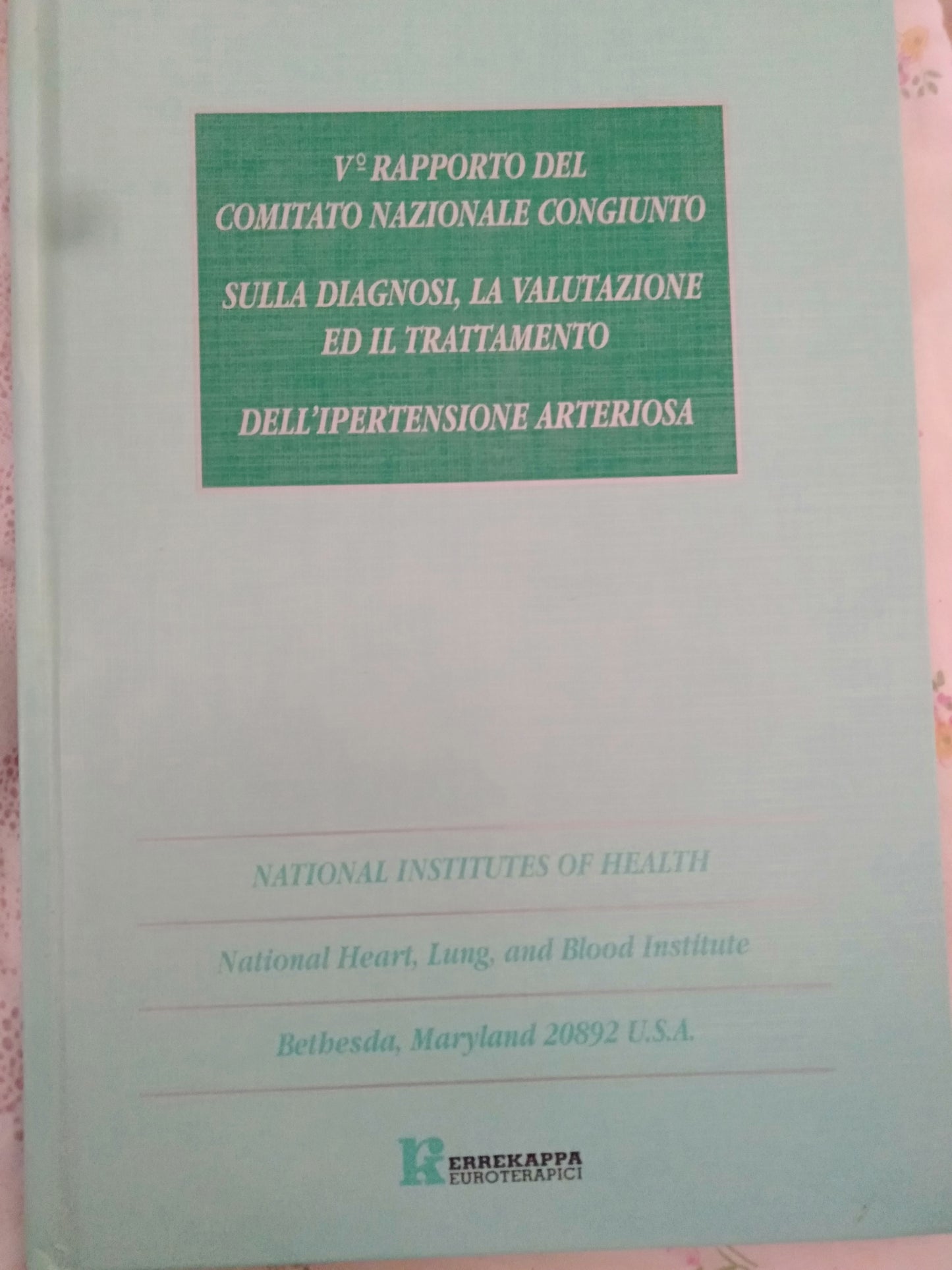 V rapporto del comitato nazionale congiunto sulla diagnosi la valutazione ed il trattamento dell' ipertensione arteriosa - copertina