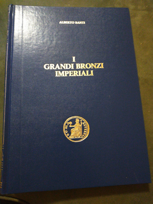 I Grandi Bronzi Imperiali. Aelius-Antoninus Pius. Sesterzi e medaglioni classificati secondo il sistema Cohen - copertina