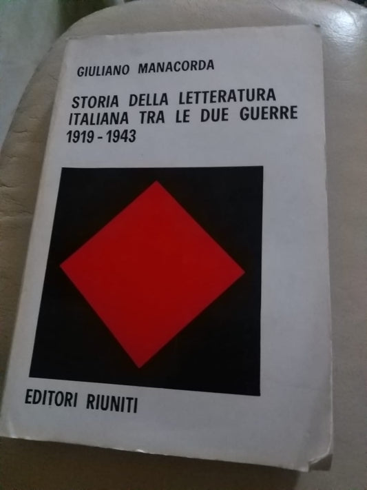 Storia della letteratura italiana tra le due guerre 1919-1943 - copertina
