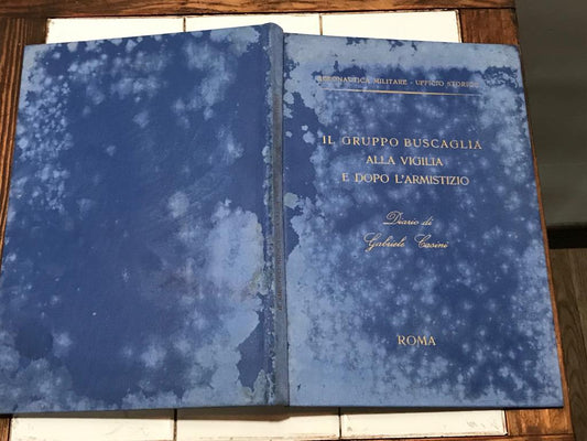 Il gruppo Buscaglia alla vigilia e dopo l'armistizio - copertina