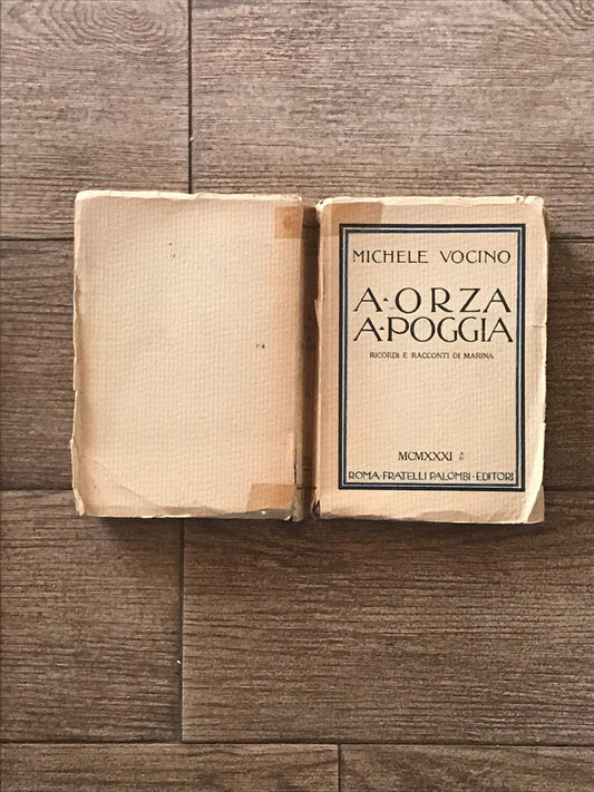 A orza a poggia. Ricordi e racconti di marina - copertina