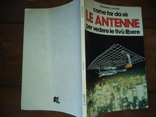 Come far da se' le antenne per vedere le tivu' libere - copertina