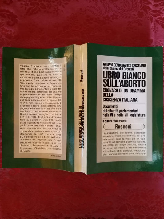 Libro bianco sull'aborto.Cronaca di un dramma della coscienza italiana. - copertina