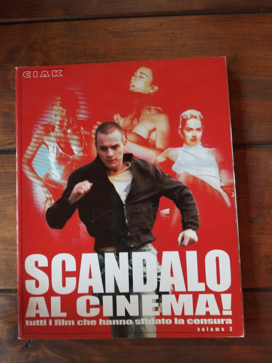 Scandalo al cinema! Tutti i film che hanno sfidato la censura.Vol2 - copertina