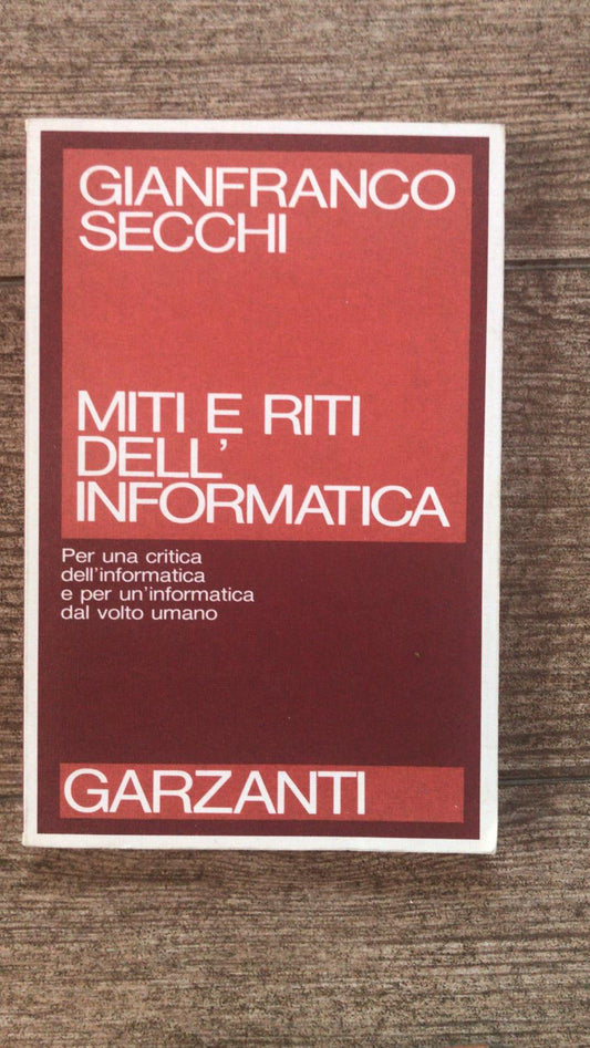 Miti e riti dell'informatica - copertina