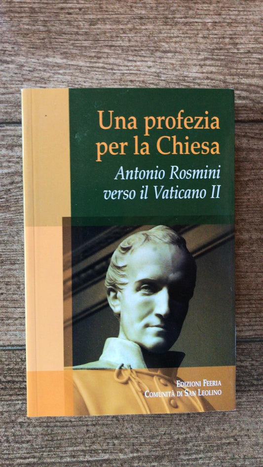 Una profezia per la chiesa Antonio Rosmini  verso il Vaticano II - copertina