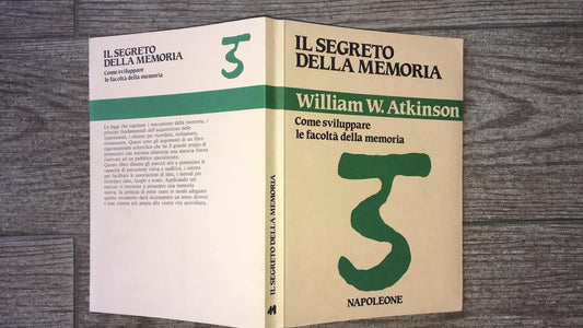 Il segreto della memoria. Come sviluppare le facoltà della memoria. - copertina