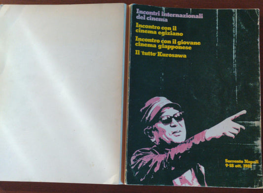 Incontri internazionali del Cinema. Sorrento Napoli 9-18 Ottobre 1981. Incontro con il cinema egiziano. Tutto Kurosawa - copertina