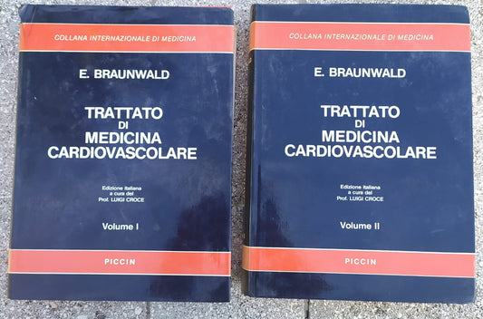 Trattato di medicina cardiovascolare .Volume I e II - copertina