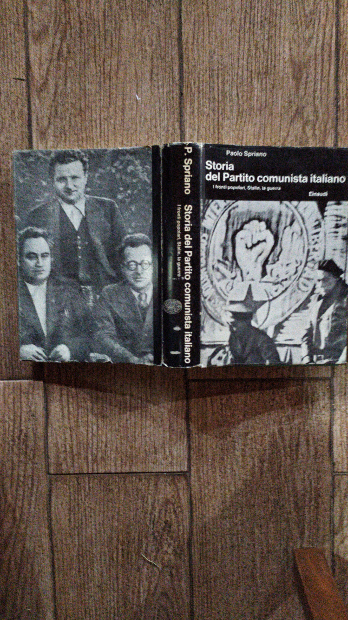 Storia del partito comunista italiano vol. III° I fronti popolari, Stalin, la guerra. - copertina