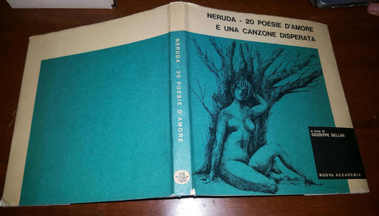 Pablo Neruda 20 poesie d'amore e una canzone disperata - copertina