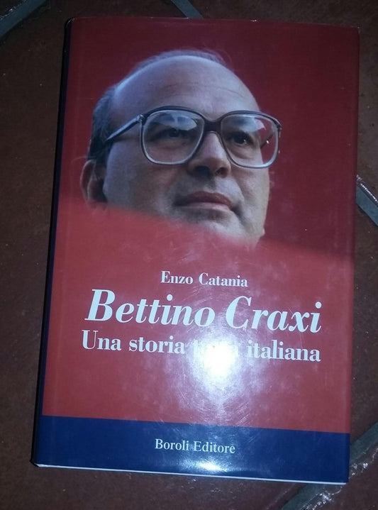 Bettino Craxi  Una storia tutta italiana - copertina
