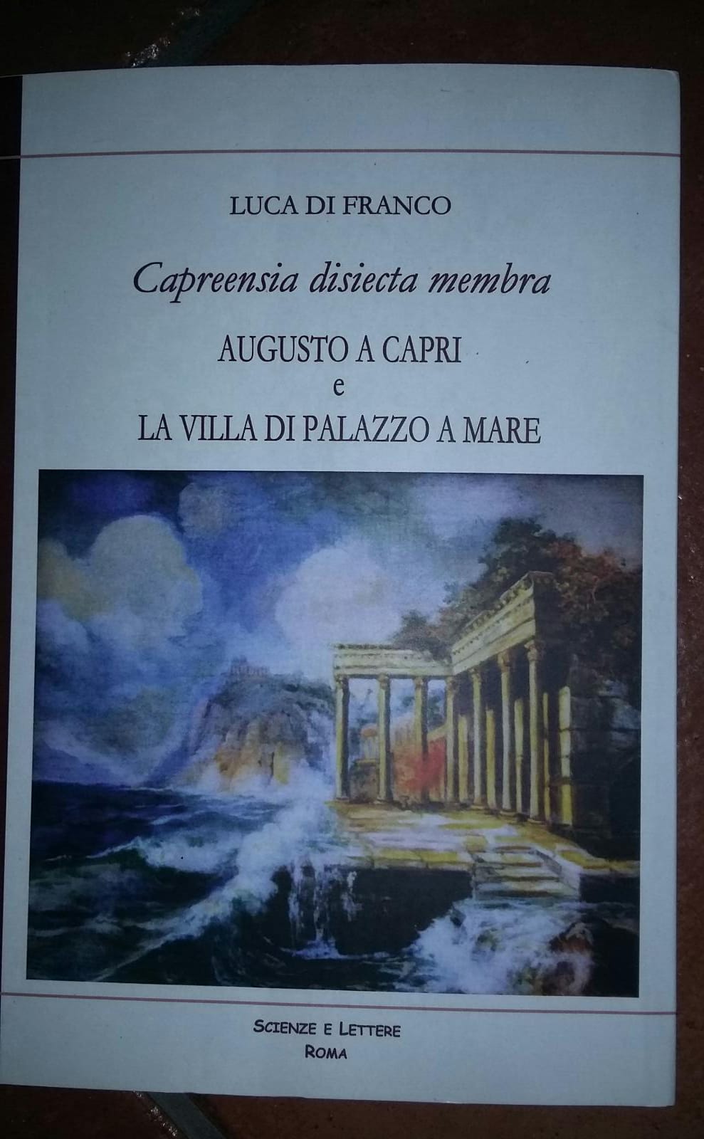 Capreensia disiecta membra. Augusto a Capri e la villa di Palazzo a Mare - copertina