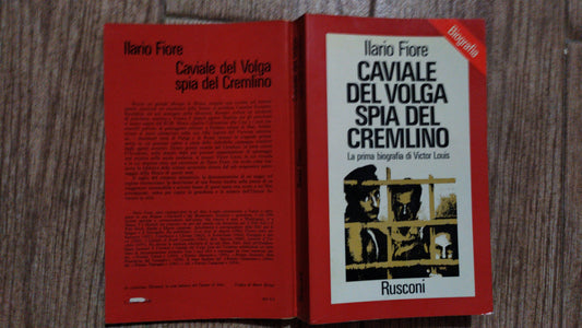 Caviale Del Volga Spia Del Cremilino, La Prima Biografia Di Victor Louis - copertina