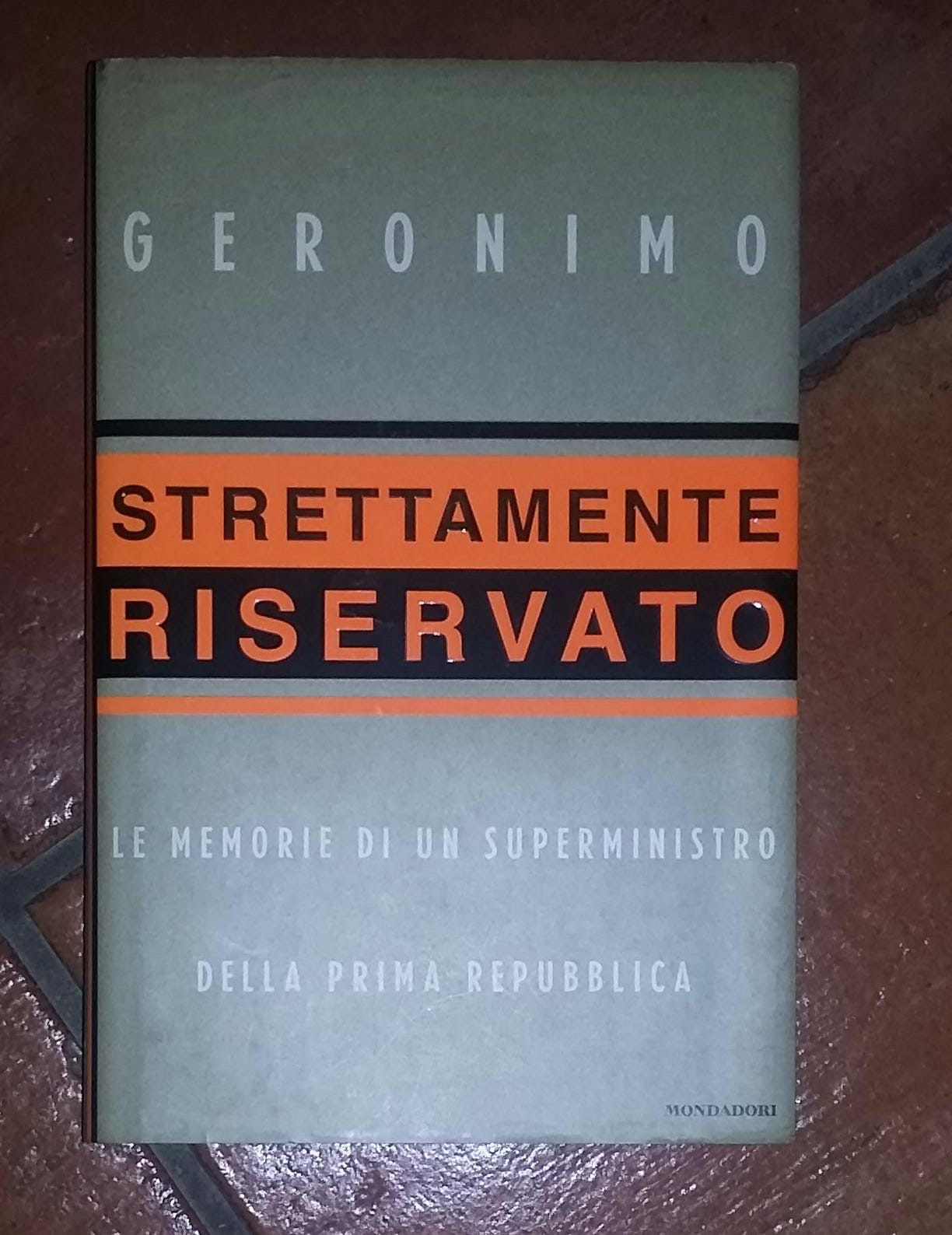 Strettamente riservato. Le memorie di un superministro della Prima Repubblica - copertina