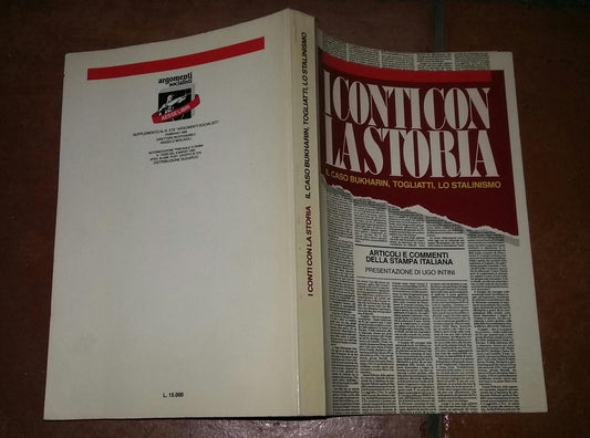I conti con la la storia.Il caso Bukharin,Togliatti,lo Stalinismo - copertina
