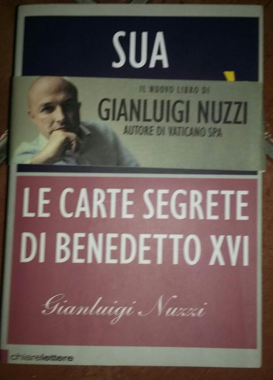 Sua santità le carte segrete di Benedetto XVI - copertina