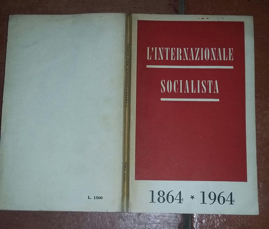 L'Internazionale Socialista 1864-1964 - copertina