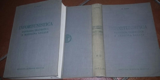 Infortunistica Patologia traumatica  Volume I e II - copertina