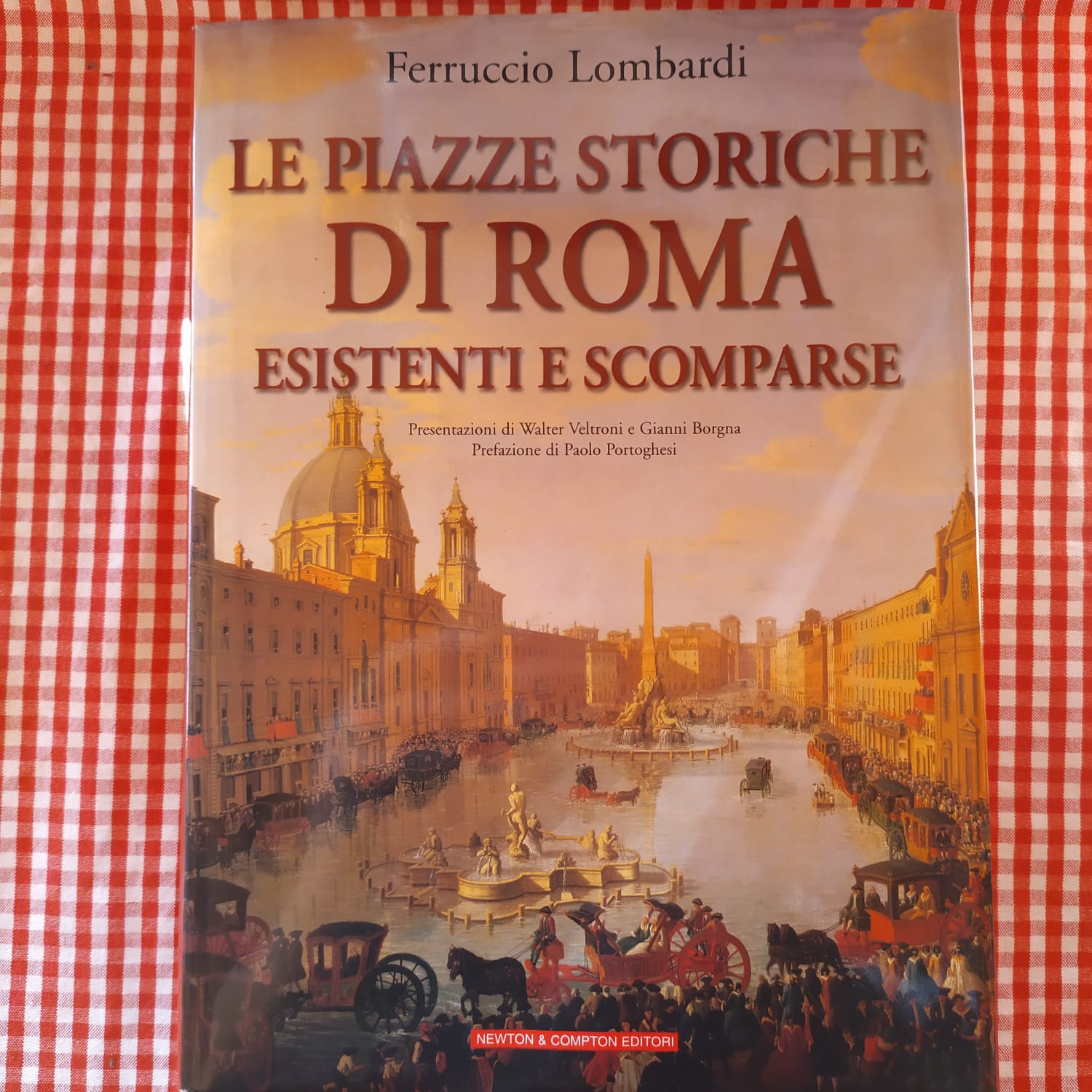 Le piazze storiche di Roma esistenti e scomparse - copertina