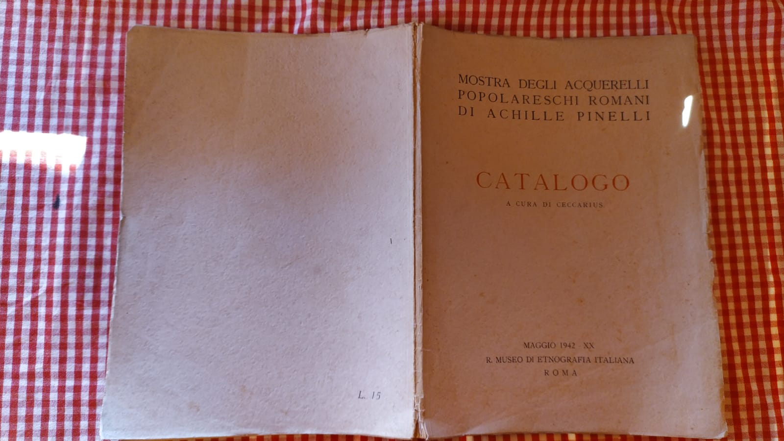 Mostra degli acquerelli popolareschi romani di Achille Pinelli. Catalogo. - copertina