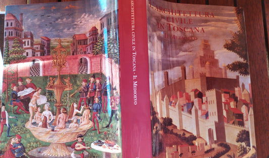L'architettura civile in Toscana Il medioevo - copertina