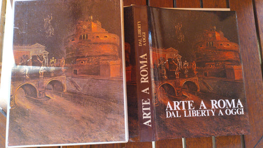 Arte A Roma Dal Liberty A Oggi - copertina