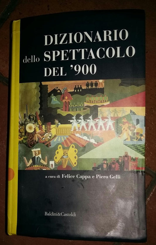 Dizionario dello spettacolo del 900 - copertina