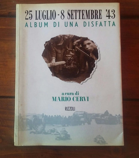 25 luglio-8 settembre'43. Album di una disfatta - copertina