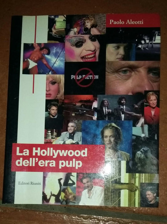 La hollywood dell'era pulp. Dalle prime riviste pulp al cinema di Tarantino - copertina