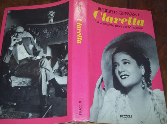 Claretta.La donna che mori' per Mussolini - copertina