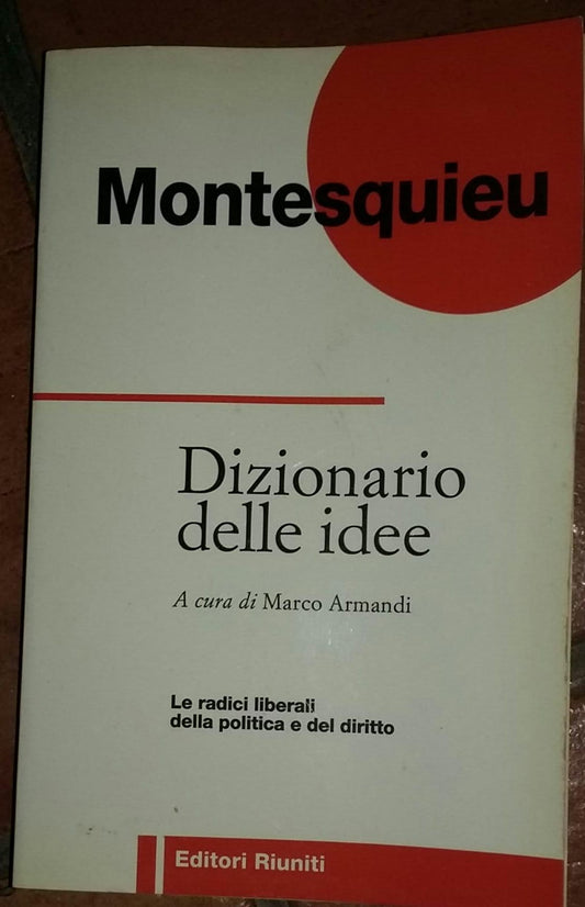 Dizionario delle idee. Le radici liberali della politica e del diritto - copertina