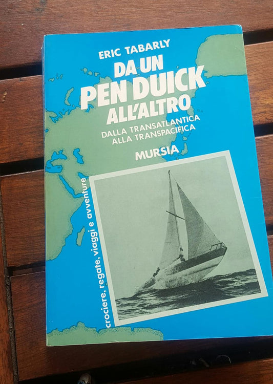 Da un Pen Duick all'altro. Dalla Transatlantica alla Transpacifica - copertina