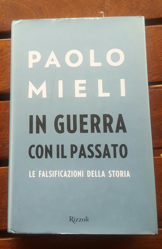 In guerra con il passato. Le falsificazioni della storia - copertina