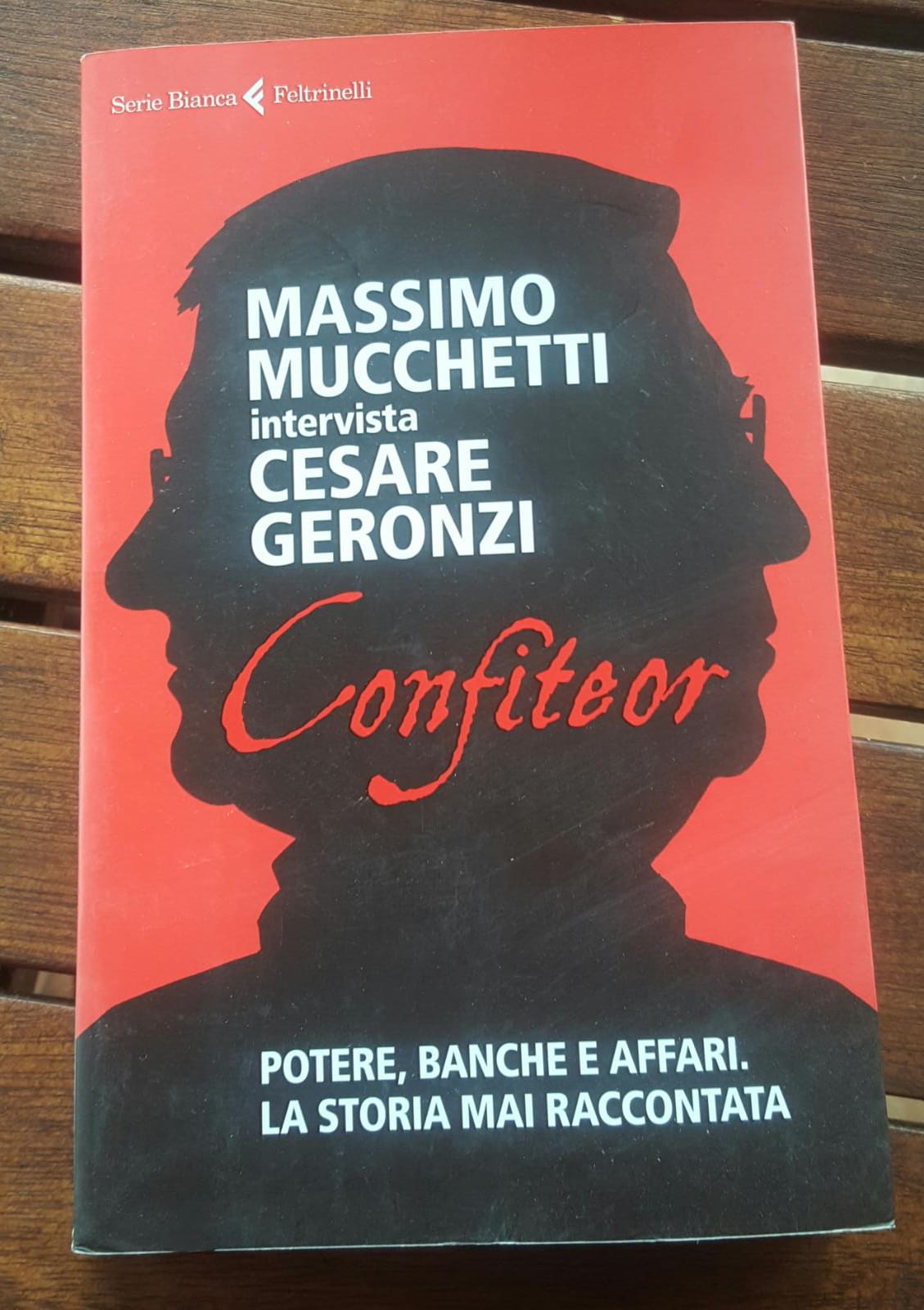 Confiteor Potere, banche e affari. M.Mucchetti intervista Cesare Geronzi - copertina
