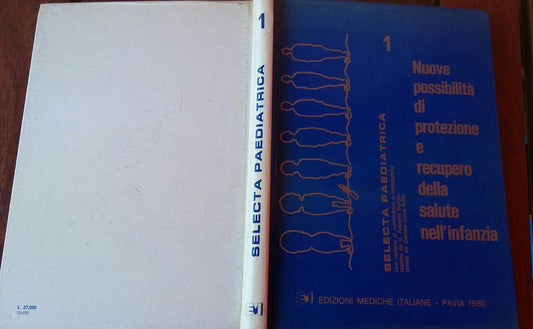 Nuove possibilità di protezione e recupero della salute nell'infanzia.Volume primo - copertina