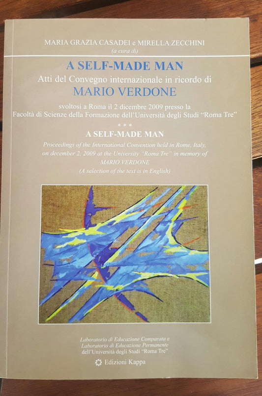 A self made man Atti del convegno internazionale in ricordo di Mario Verdone - copertina