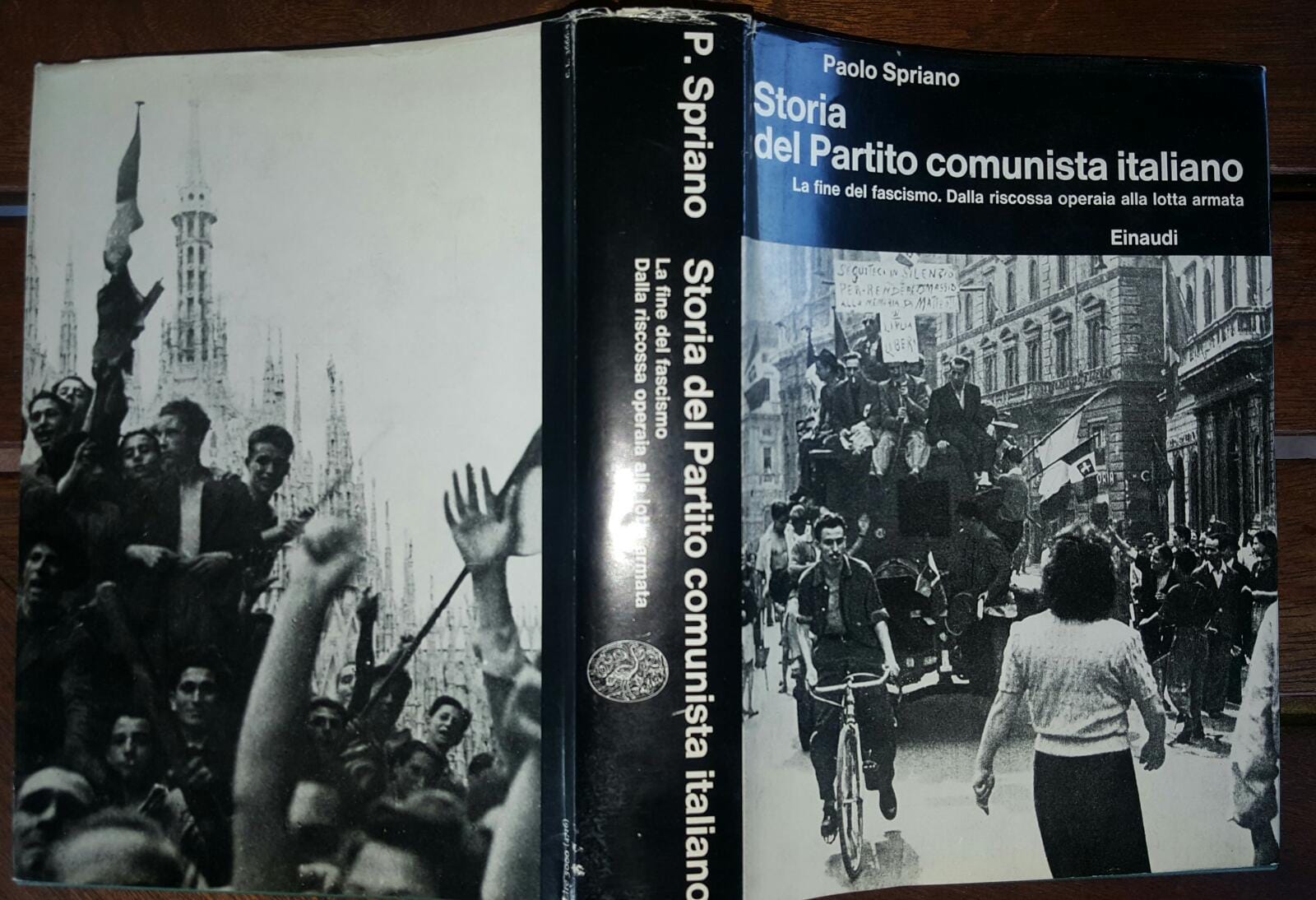 Storia del Partito comunista italiano. La fine del fascismo. Dalla riscossa operaia alla lotta armata. Volume IV. - copertina