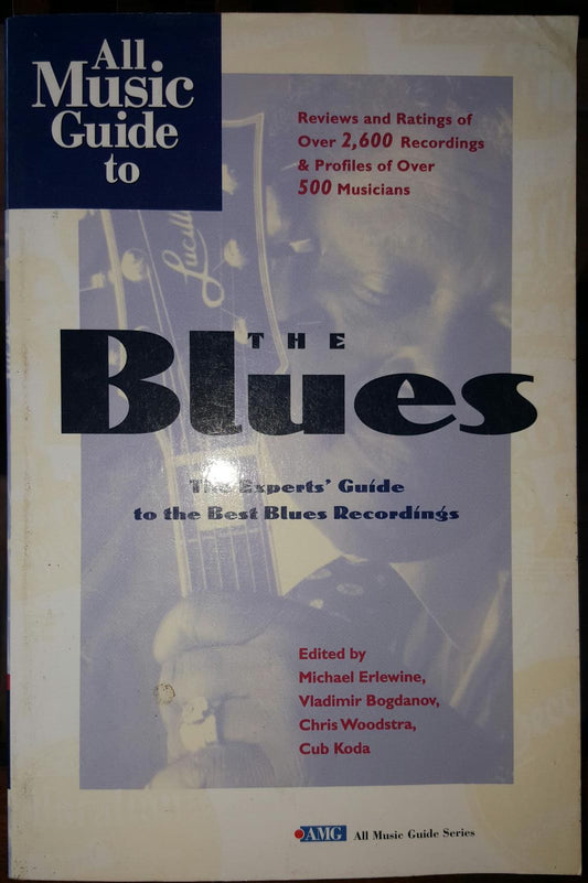 All Music Guide to the Blues: The Experts' Guide to the Best Blues Recordings - copertina