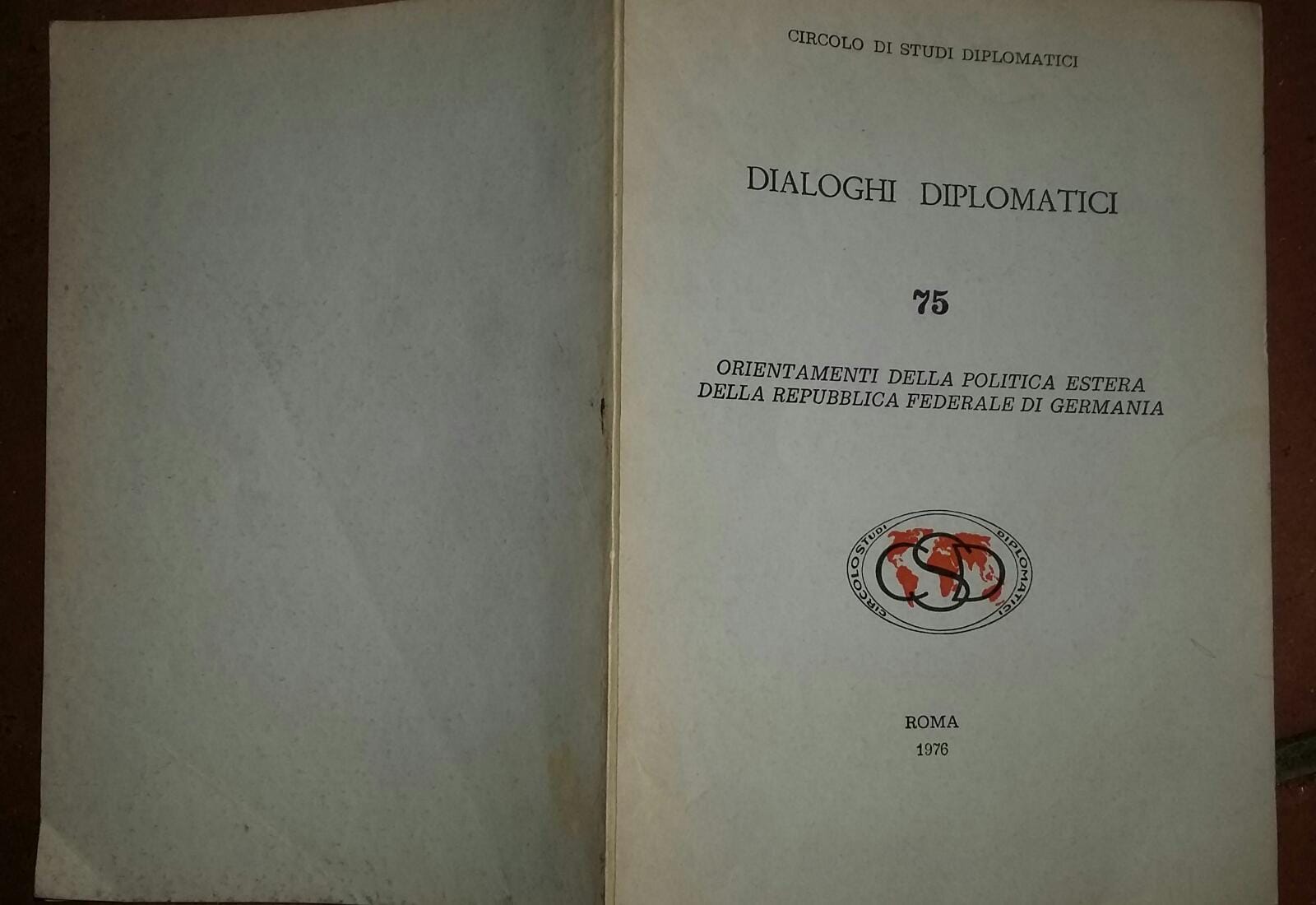 Dialoghi diplomatici 75. Orientamenti della politica estera della repubblica federale di Germania - copertina