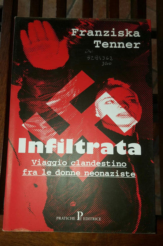 Infiltrata. Viaggio clandestino fra le donne neonaziste - copertina