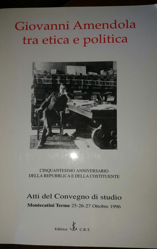 Giovanni Amendola tra etica e politica - copertina