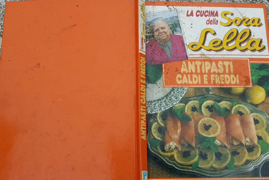 La cucina della Sora Lella Antipasti caldi e freddi - copertina