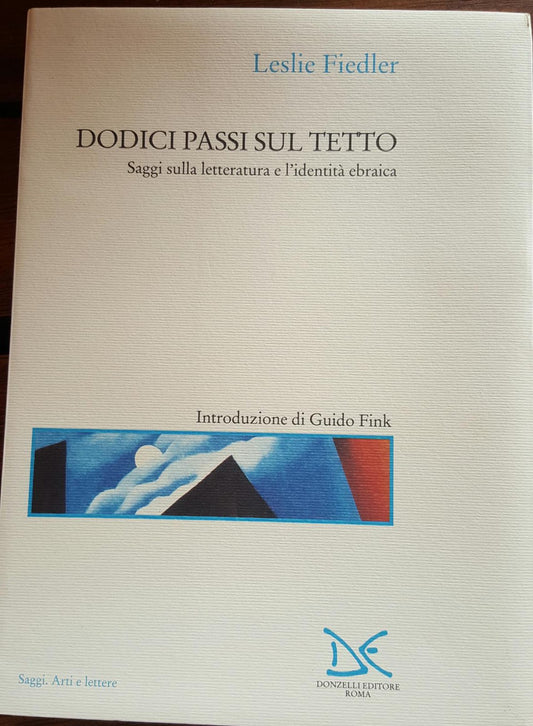 Dodici passi sul tetto. Saggi sulla letteratura e l'identità ebraica - copertina