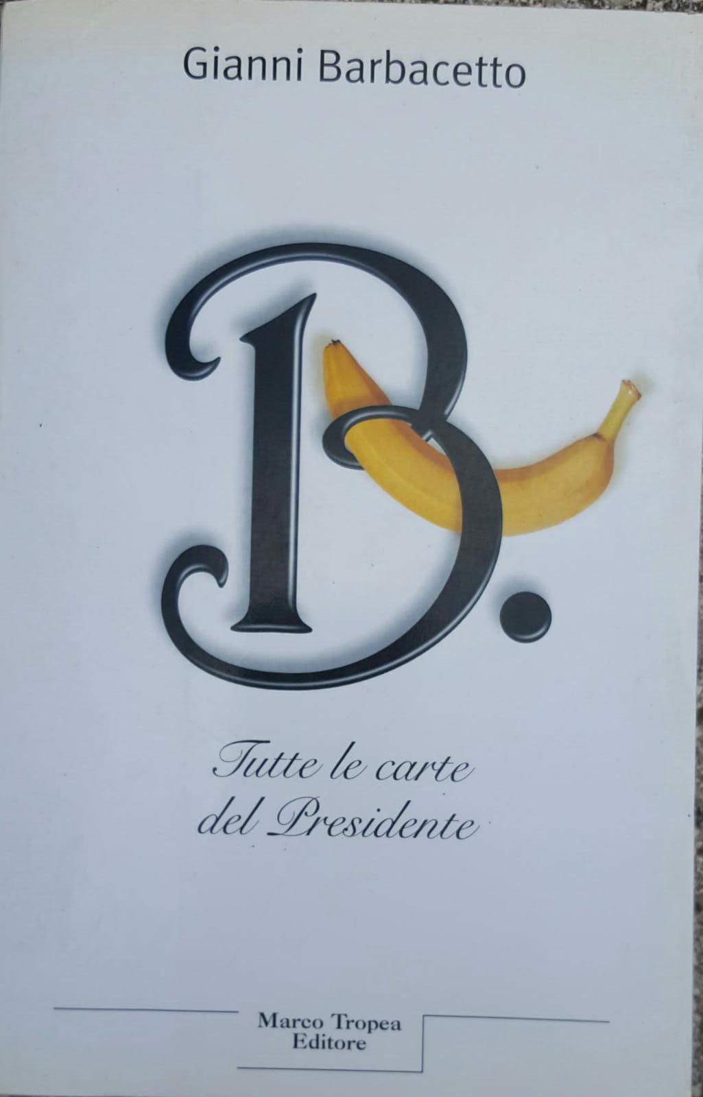 Tutte le carte del Presidente - copertina