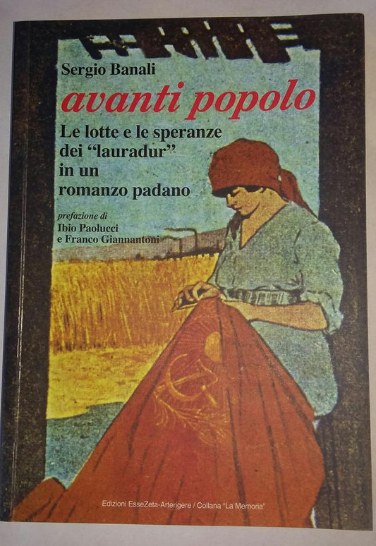 Avanti popolo. Le lotte e le speranze dei «lauradur» in un romanzo padano - copertina