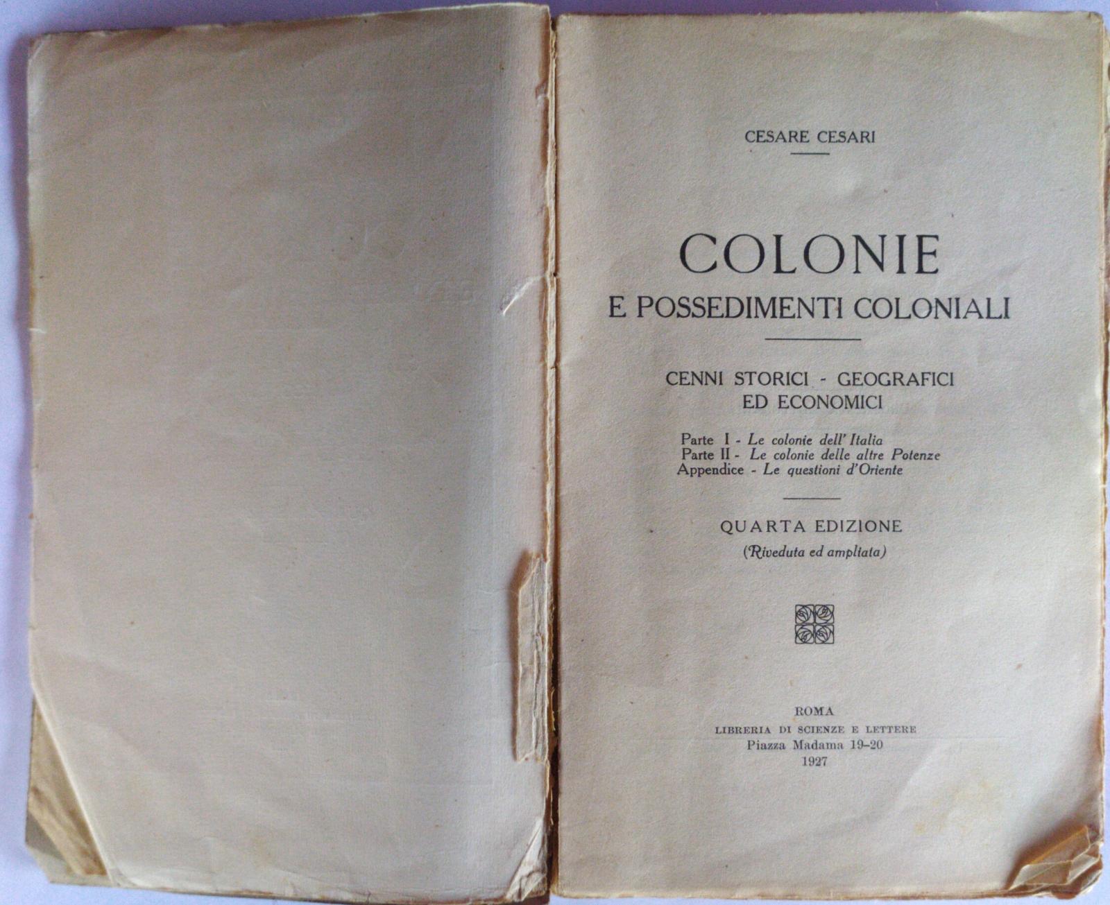 Colonie e Possedimenti Coloniali. Cenni storici-geografici ed economici - copertina